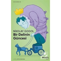 Bir Delinin Güncesi Ve Fayton / Nikolay Vasilievich Gogol