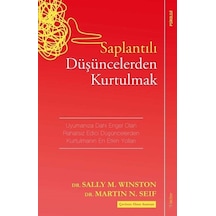 Saplantılı Düşüncelerden Kurtulmak - Sally M. Winston -  Martin N. Seif - Sola Unitas
