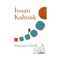 İnsan Kalmak Librum Kitap Bünyamin Dal