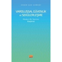 Varoluşsal Güvenlik Ve Sekülerleşme / Ekber Şah Ahmedi