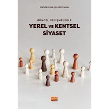 Güncel Gelişmelerle Yerel ve Kentsel Siyaset - Nobel Bilimsel Eserler