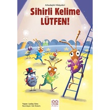 Sihirli Kelime Lütfen - Arkadaşlık Hikayeleri