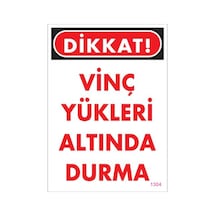Vinç Uyarı Levhası 25X35 Kod:1304 (125161571)