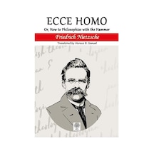 Ecce Homo - Friedrich Nietzsche - Platanus Publishing