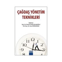 Çağdaş Yönetim Teknikleri - Osman Eralp Çolakoğlu -  Arzu Gürdoğan - Detay Yayıncılık