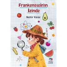 Frankenstein'ın İzinde / Nehir Yarar