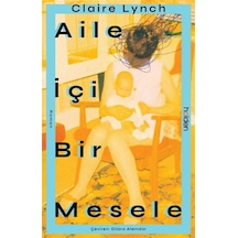 Aile İçi Bir Mesele / Claire Lynch