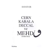 Cern Kabala Deccal Ve Mehdi Cennet Sözü