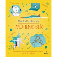 Meraklı Çocuklar İçin Mühendislik - Chris Oxlade - Doruk Yayınları