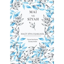 Mai ve Siyah - Bez Ciltli - Halid Ziya Uşaklıgil - Koridor Yayıncılık