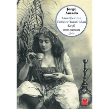 Amerika'nın Türkler Tarafından Keşfi / Jorge Amado