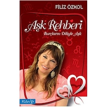 Aşk Rehberi - Filiz Özkol - Klan Yayınları