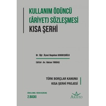 Kullanma Ödüncü Ariyet Sözleşmesi Kısa Şerhi N11.2687