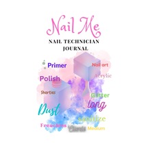 Nail Me Nail Technician Journal 0