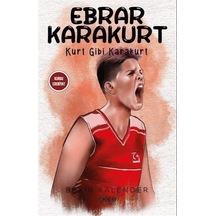 Ebrar Karakurt - Kurt Gibi Karakurt - Bekir Kalender - Gece Kitaplığı