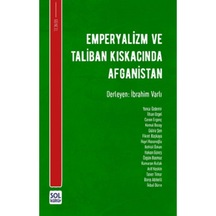 Emperyalizm Ve Taliban Kiskacinda Afganistan 9786057068231