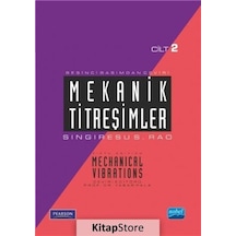 Mekanik Titreşimler Cilt 2  - Singiresu S. Rao  -  Pearson  - Nobel Akademik Yayıncılık