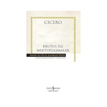 Brutus İle Mektuplaşmalar - (Ciltli)