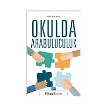 Okulda Arabuluculuk / Feridun Balcı