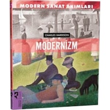 Modern Sanat Akımları: Modernizm / Charles Harrison