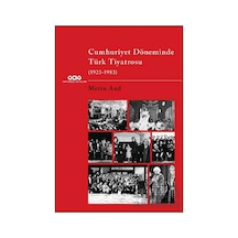 Cumhuriyet Döneminde Türk Tiyatrosu 1923 1983 Yapı Kredi Yayınları