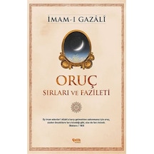 Oruç Sırları ve Fazileti / İmam Gazali 9786055094324