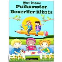 Okul Öncesi Psikomotor Beceriler Kitabı