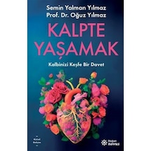 Kalpte Yaşamak / Prof. Dr. Oğuz Yılmaz