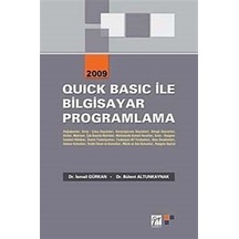 Quick Basic ile Bilgisayar Programlama / Doç. Dr. Bülent Altun...