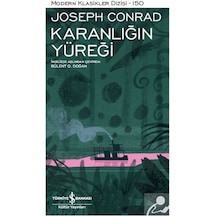 Karanlığın Yüreği - Modern Klasikler 150 - Joseph Conrad - İş Bankası Kültür Yayınları