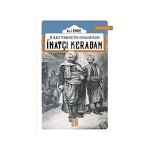 Jules Verne'In Osmanlısı - Inatçı Keraban