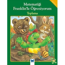 Matematiği Franklin'le Öğreniyorum - Toplama - M. Ed -  Rosemarie Shannon - Mavi Kelebek