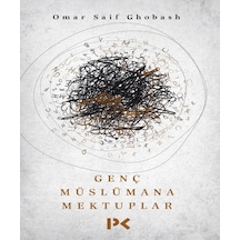 Genç Müslümana Mektuplar - Omar Saif Ghobash - Profil Kitap