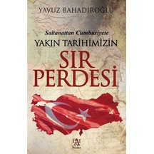 Yakın Tarihimizin Sır Perdesi - Yqbx-677914
