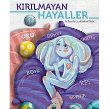 Kırılmayan Hayaller - Nilay Yılmaz - Altın Kitaplar