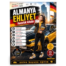Almanya'da Yaşayan Türkler İçin Ehliyet Hazırlık Kitabı