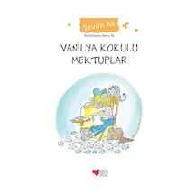Vanilya Kokulu Mektuplar - Sevim Ak - Can Çocuk Yayınları