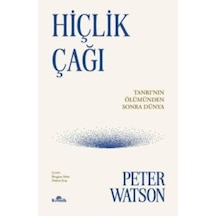 Hiçlik Çağı - Tanrı'nın Ölümünden Sonra Dünya