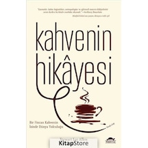 Kahvenin Hikayesi / Stewart Lee Allen
