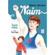 Göster Gücünü Naim / Zeynep Odabaş