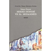 İslam Öncesi Mekke Dönemi ve Hz. Muhammed- Beyan Yayınları