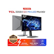 TCL 32G64 Gaming Monitörü 32" 1ms 180hz Qhd 2k Qd-mini Led Oyuncu Monitörü Fast-hva, Freesync