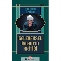 Geleneksel İslam'ın Kritiği / Mustafa Öztürk