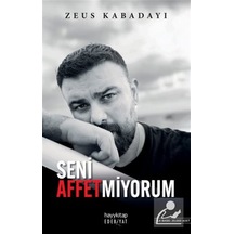 Seni Affetmiyorum / Zeus Kabadayı
