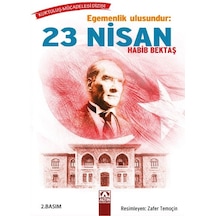 Egemenlik Ulusundur: 23 Nisan - Yqbx-652408