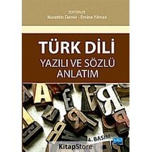 Türk Dili Yazılı ve Sözlü Anlatım - Emine Yılmaz -  Nurettin Demir - Nobel Akademik Yayıncılık