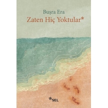 Zaten Hiç Yoktular - Kyut-763190