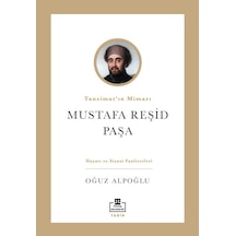 Tanzimat In Mimarı: Mustafa Reşid Paşa - Qhdh-898963