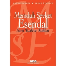 Seni Kahve Paklar - Memduh Şevket Esendal - Yapı Kredi Yayınları