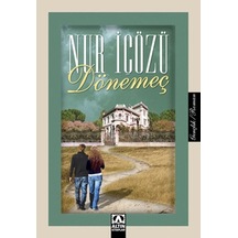 Dönemeç - Nur İçözü - Altın Kitaplar